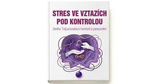 Stres ve Vztazích pod Kontrolou- Ekniha